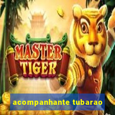 acompanhante tubarao